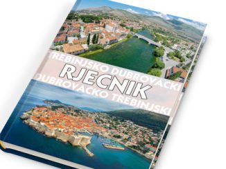 Leutar.net Iz štampe izašao prvi trebinjsko-dubrovački i dubrovačko-trebinjski RJEČNIK